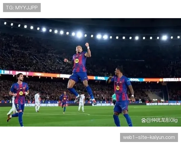 巴萨场均进球3粒位列五大联赛第三 进攻火力持续爆发 巴萨场均进球3粒位列五大联赛第三 进攻火力持续爆发